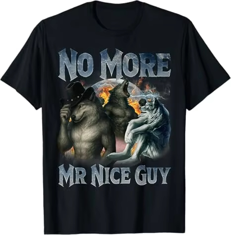 No More Mr Nice Guy Funny Alph - Street Fashion Guys avaliação e preço